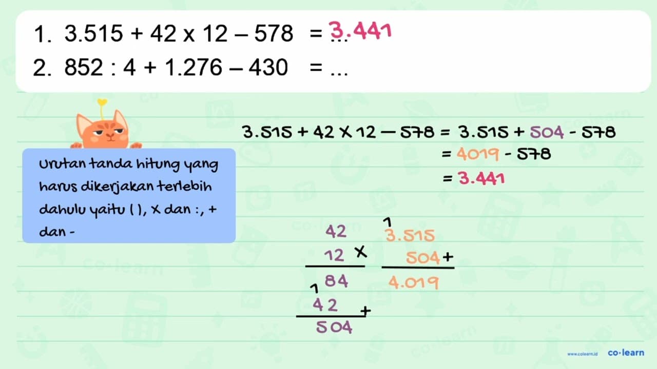 1. 3.515 + 42 x 12 - 578= 2. 852 : 4 + 1.276 - 430=