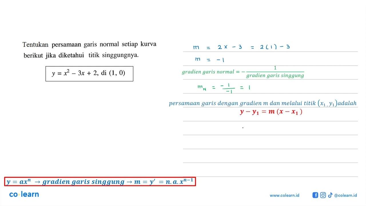 Tentukan persamaan garis normal setiap kurva berikut jika