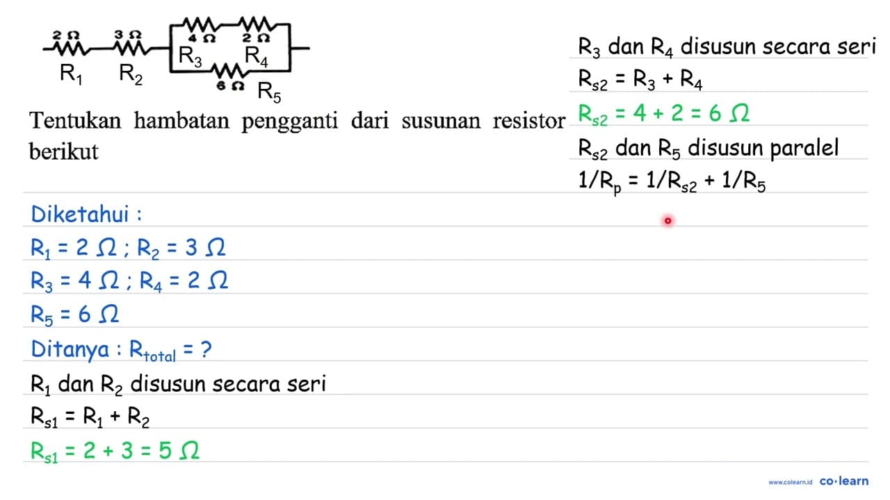 Tentukan hambatan pengganti dari susunan resistor berikut