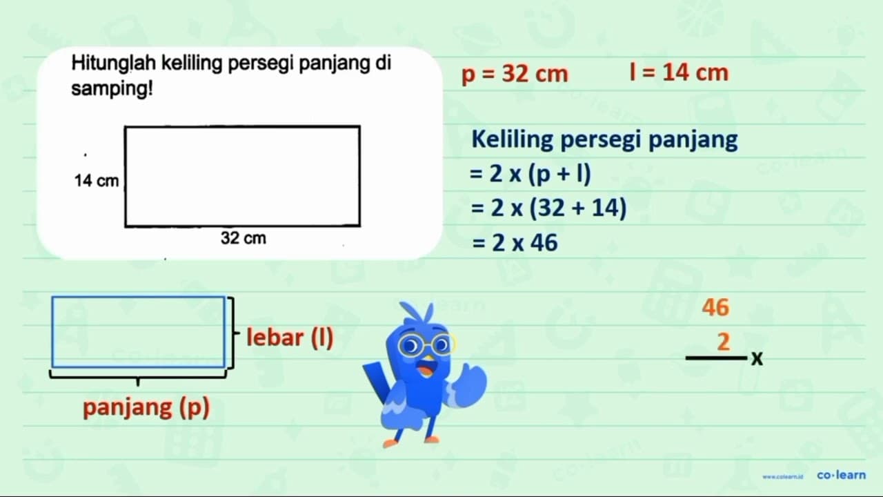 Hitunglah keliling persegi panjang di samping! 32 cm