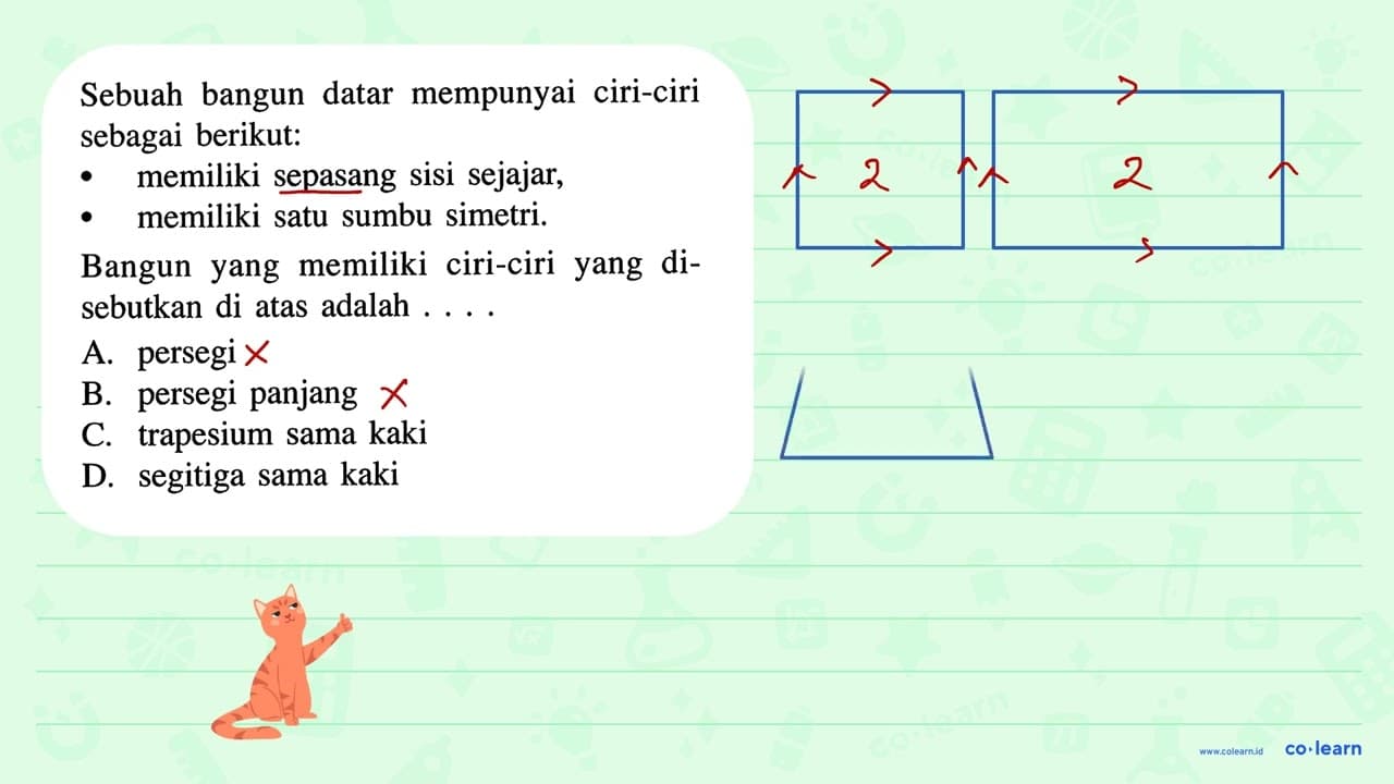 bangun datar mempunyai ciri-ciri Sebuah sebagai berikut.