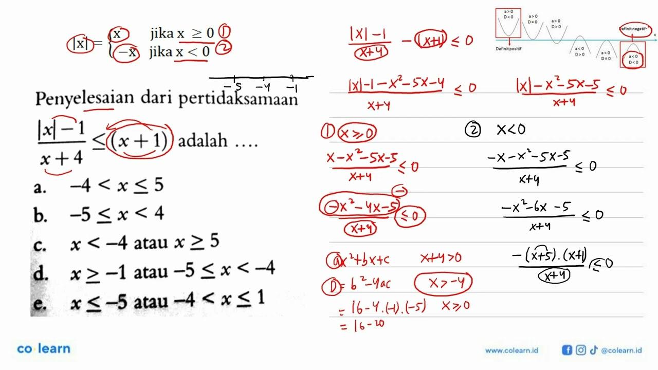 Penyelesaian dari pertidaksamaan (|x|-1)/(x+4)<=(x+1)