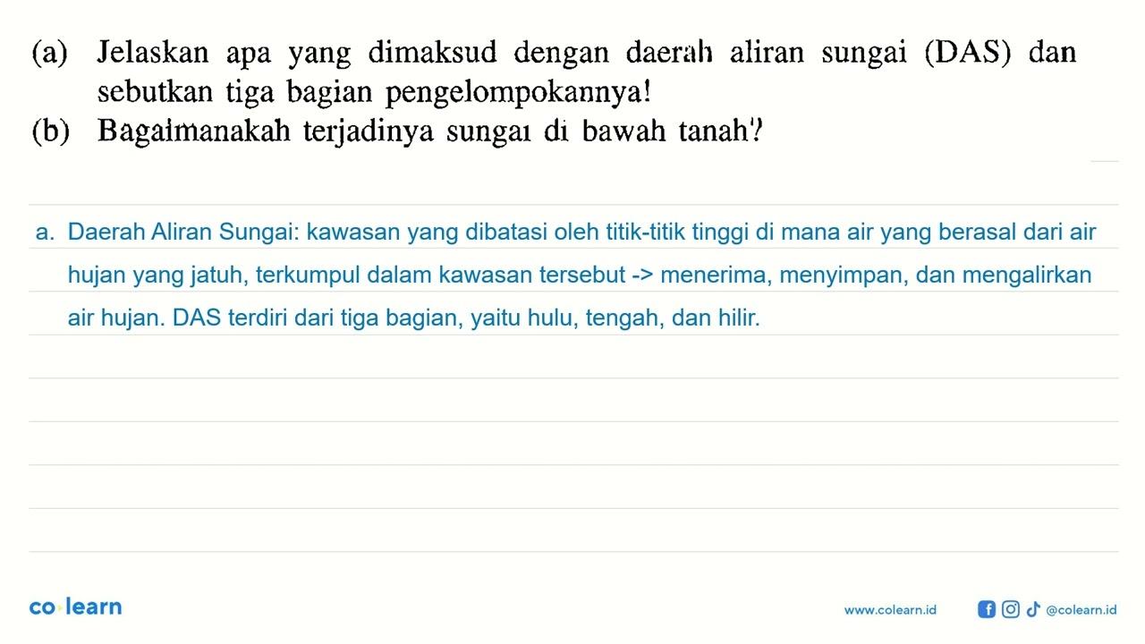 (a) Jelaskan apa yang dimaksud dengan daerah aliran sungai