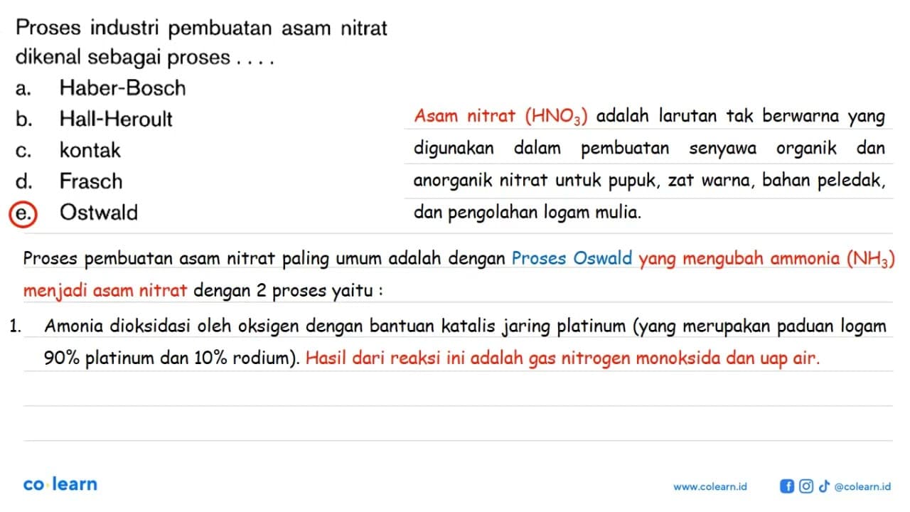 Proses industri pembuatan asam nitrat dikenal sebagai