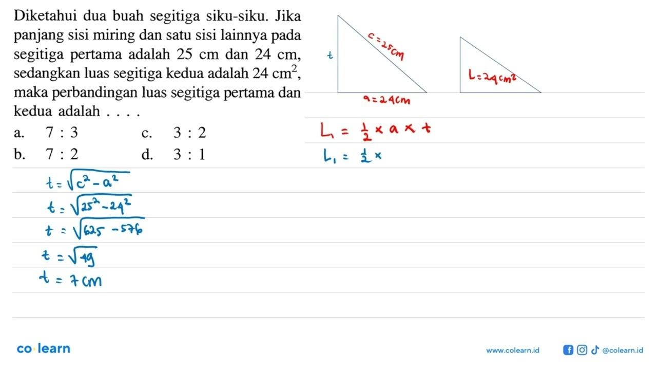 Diketahui dua buah segitiga siku-siku. Jika panjang sisi