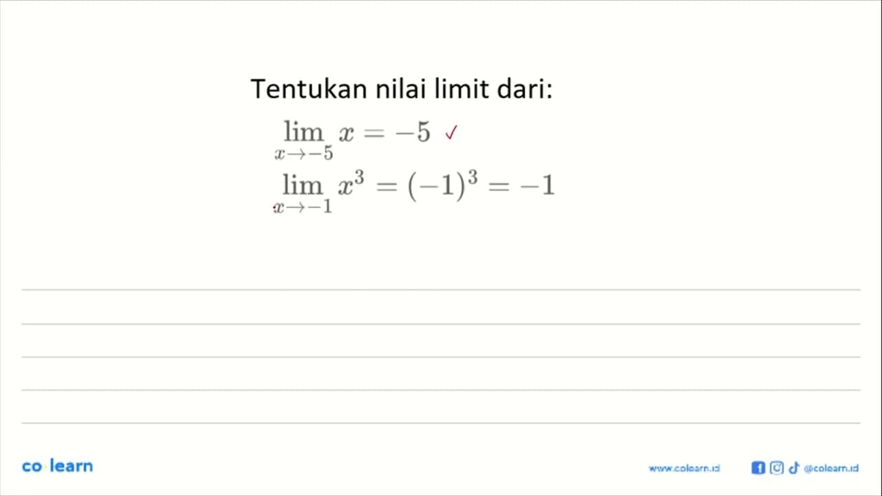 Tentukan nilai limit dari: lim x->-5 x=-5 lim x->-1