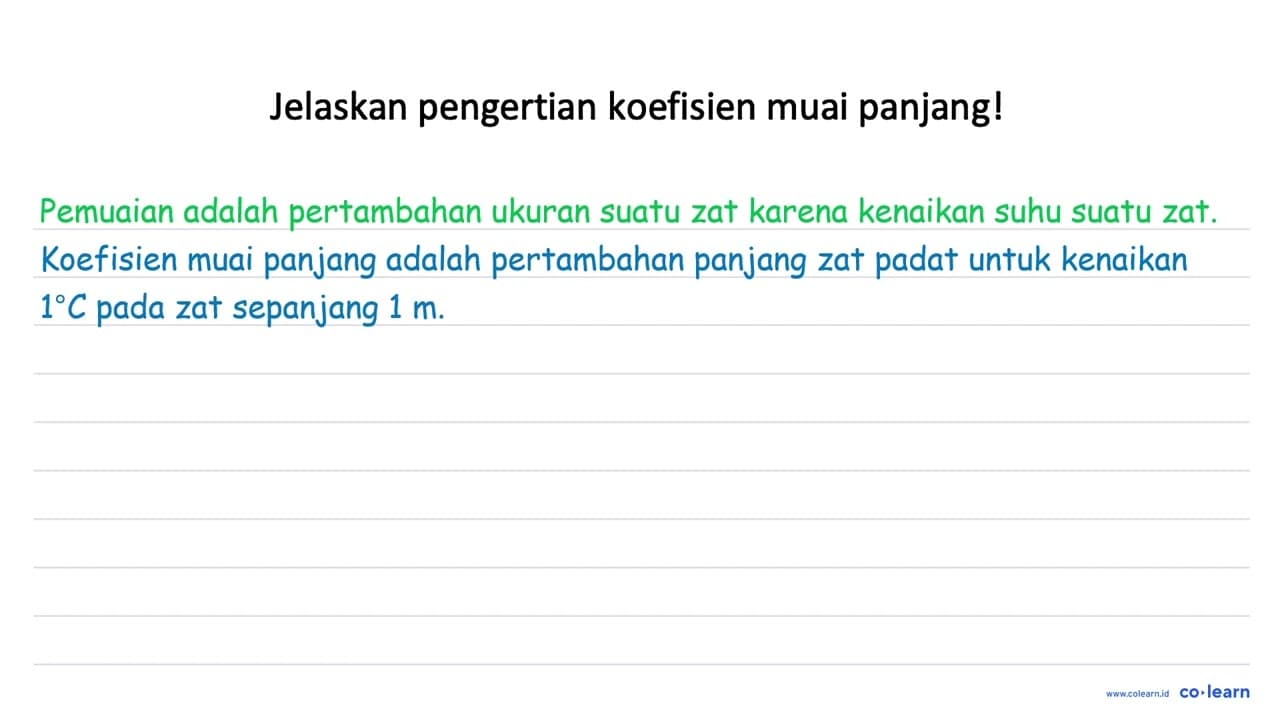 Jelaskan pengertian koefisien muai panjang!