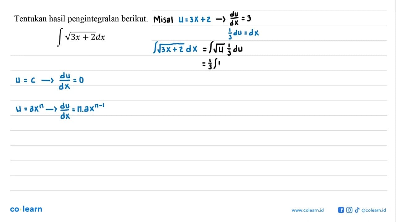 Tentukan hasil pengintegralan berikut. integral akar(3x+2)