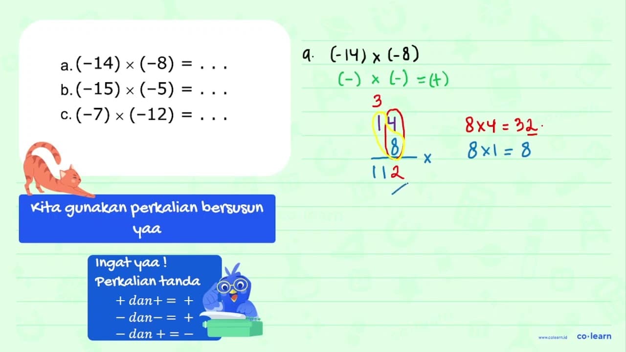 a. (-14) x (-8) = ... b. (-15) x (-5) = ... c. (-7) x (-12)