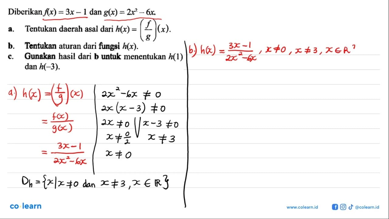 Diberikan f(x)=3x-1 dan g(x)=2x^2-6x a. Tentukan daerah