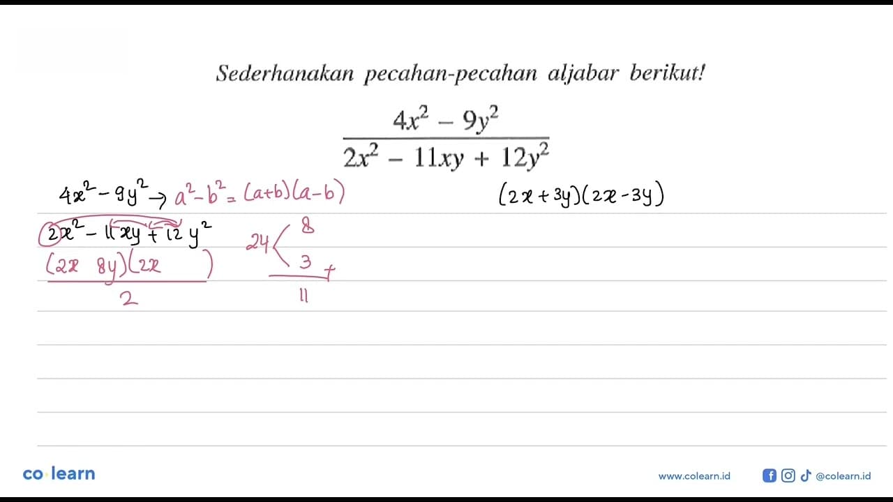 Sederhanakan pecahan-pecahan aljabar berikut! (4x^2 -