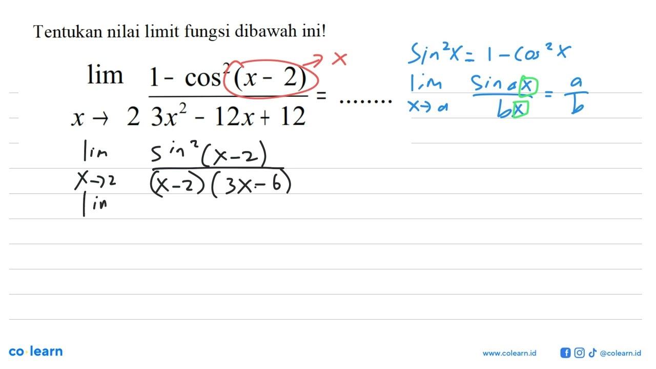 Tentukan nilai limit fungsi dibawah ini! limit x->2