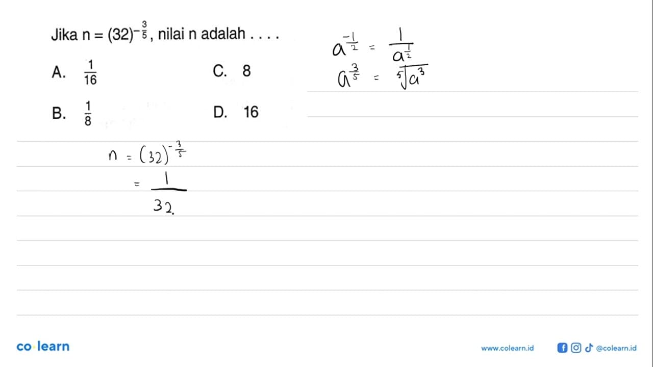 Jika n=(32)^(-3/5), nilai n adalah....