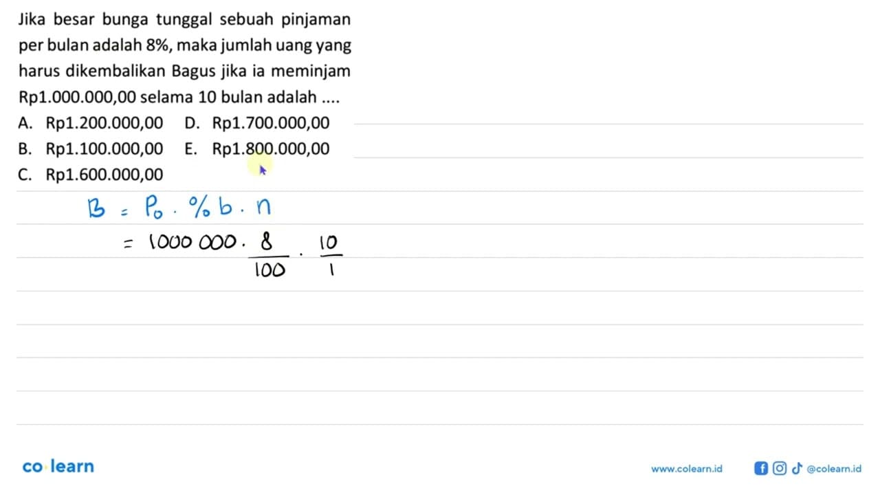 Jika besar bunga tunggal sebuah pinjaman per bulan adalah