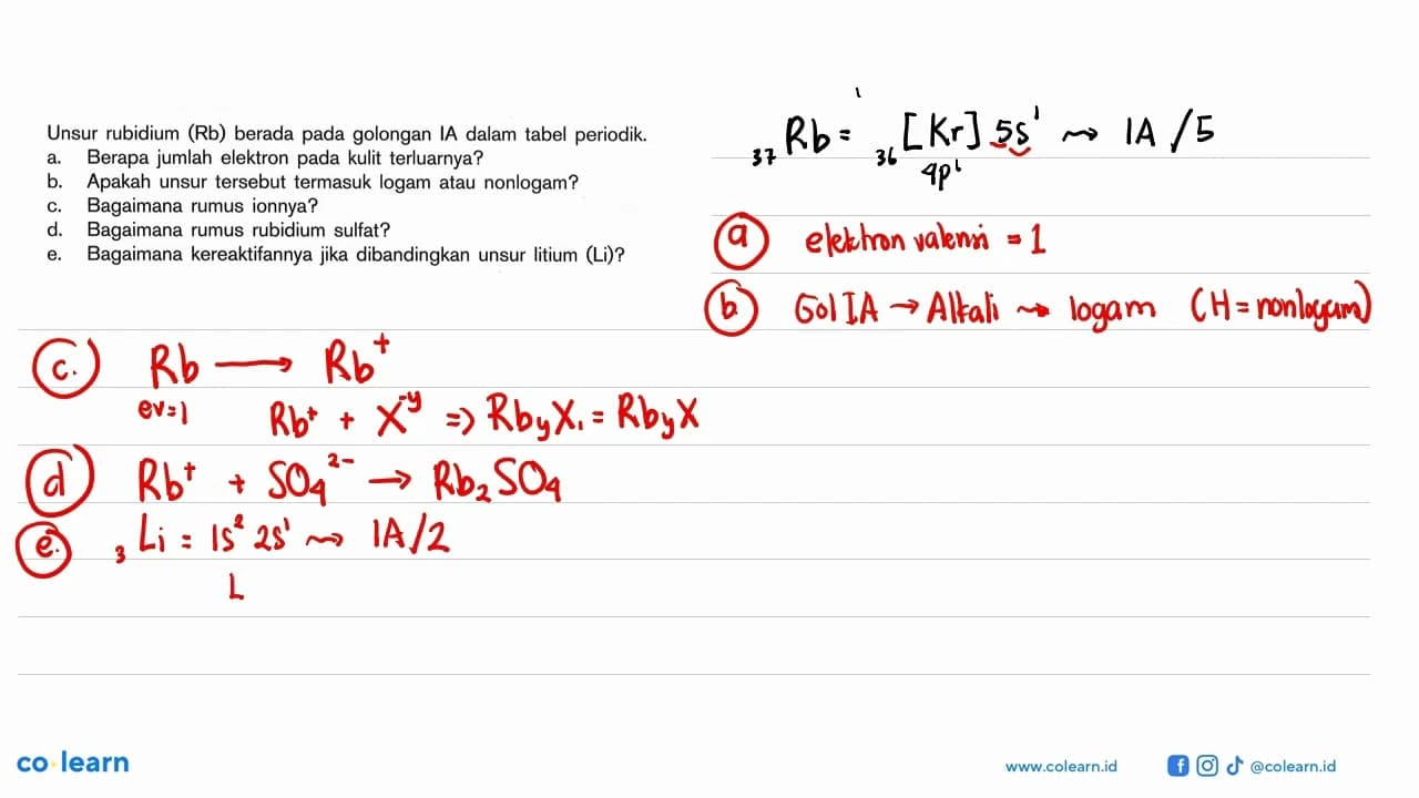 Unsur rubidium (Rb) berada pada golongan IA dalam tabel