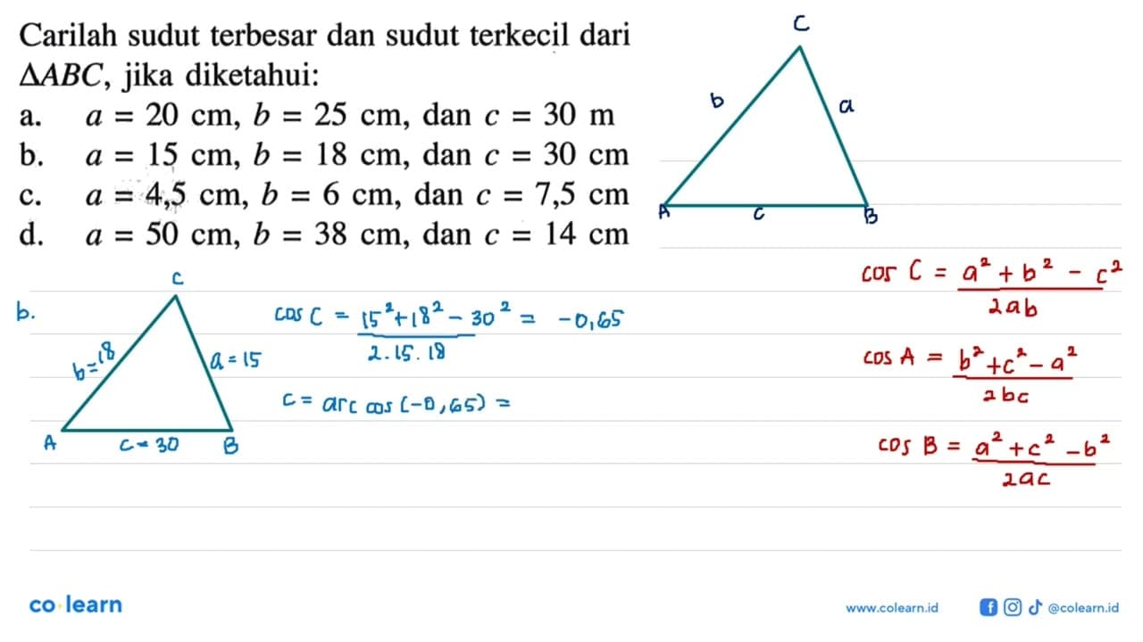 Carilah sudut terbesar dan sudut terkecil dari segitiga