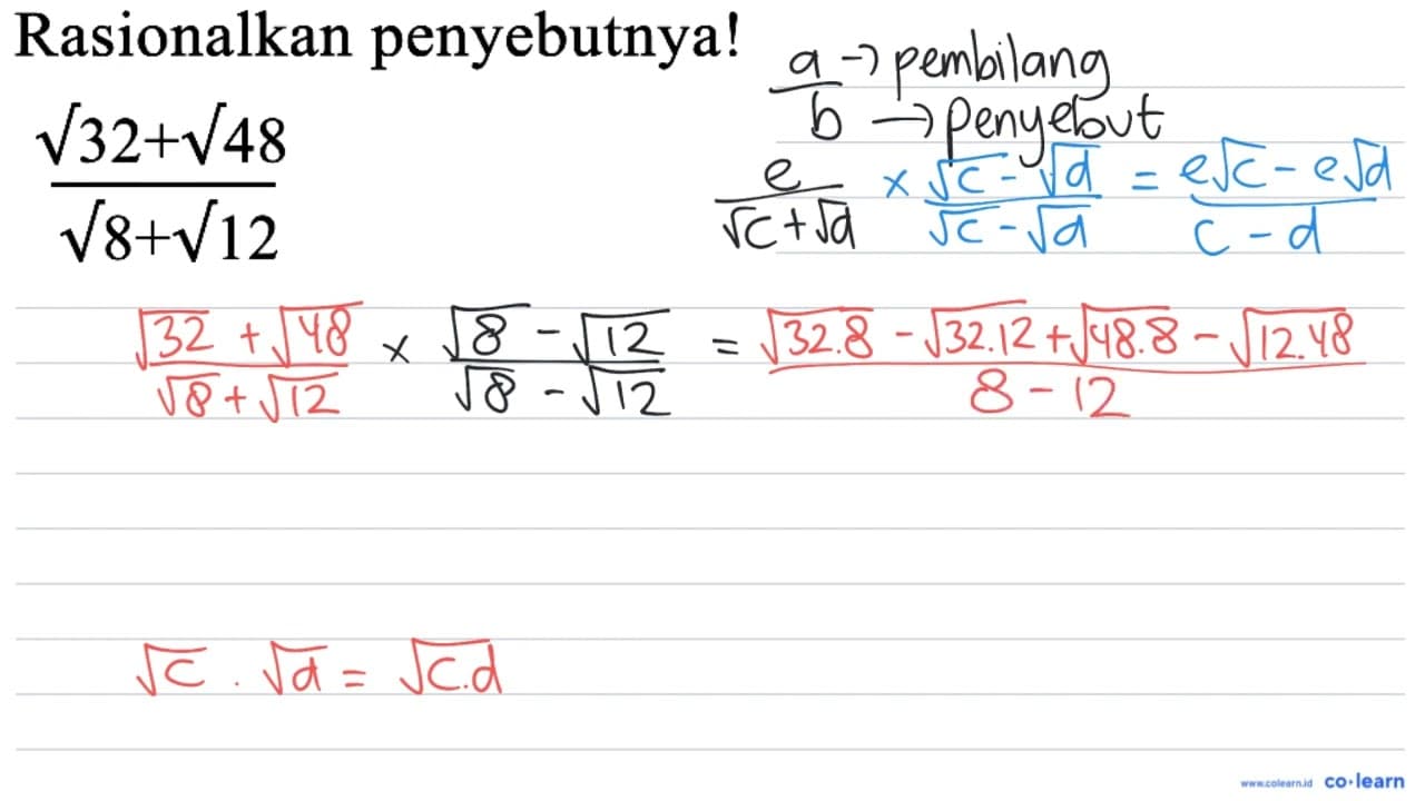 Rasionalkan penyebutnya!