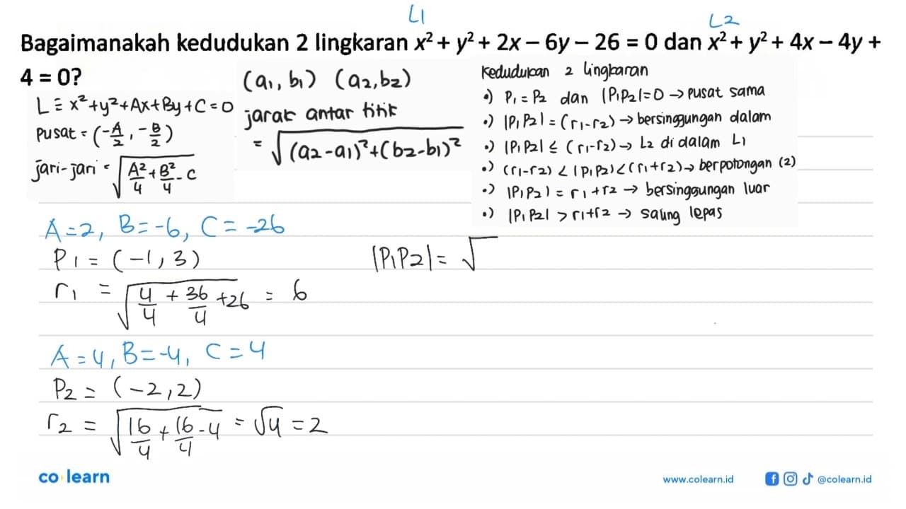 Bagaimanakah kedudukan 2 lingkaran x^2+y^2+2x-6y-26=0 dan