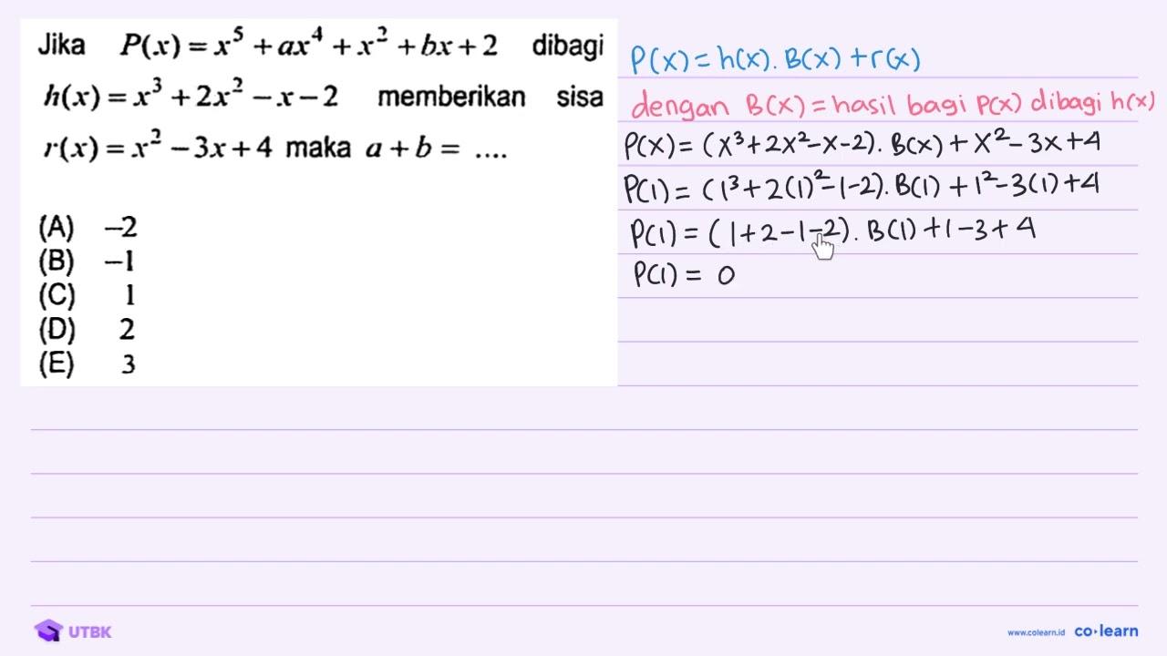 Jika P(x)=x^(5)+a x^(4)+x^(2)+b x+2 dibagi h(x)=x^(3)+2