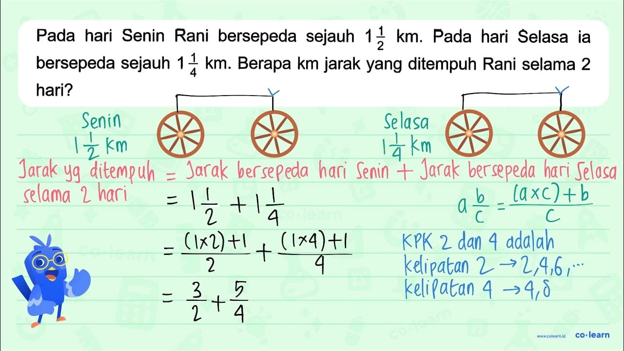 Pada hari Senin Rani bersepeda sejauh 1 1/2 km. Pada hari