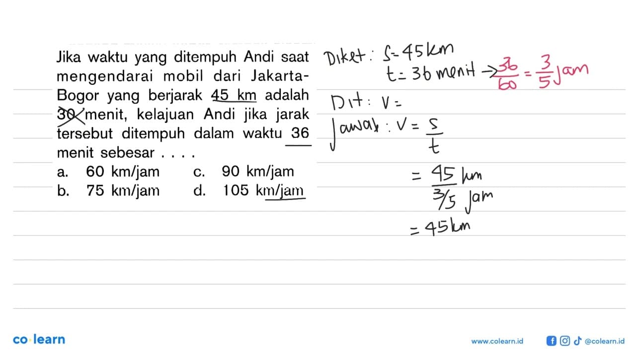 Jika waktu yang ditempuh Andi saat mengendarai mobil dari