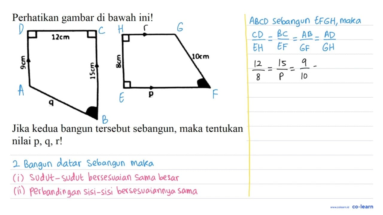 Perhatikan gambar di bawah ini! Jika kedua bangun tersebut