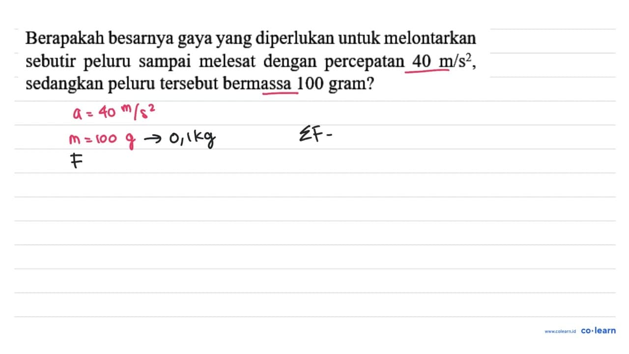 Berapakah besarnya gaya yang diperlukan untuk melontarkan