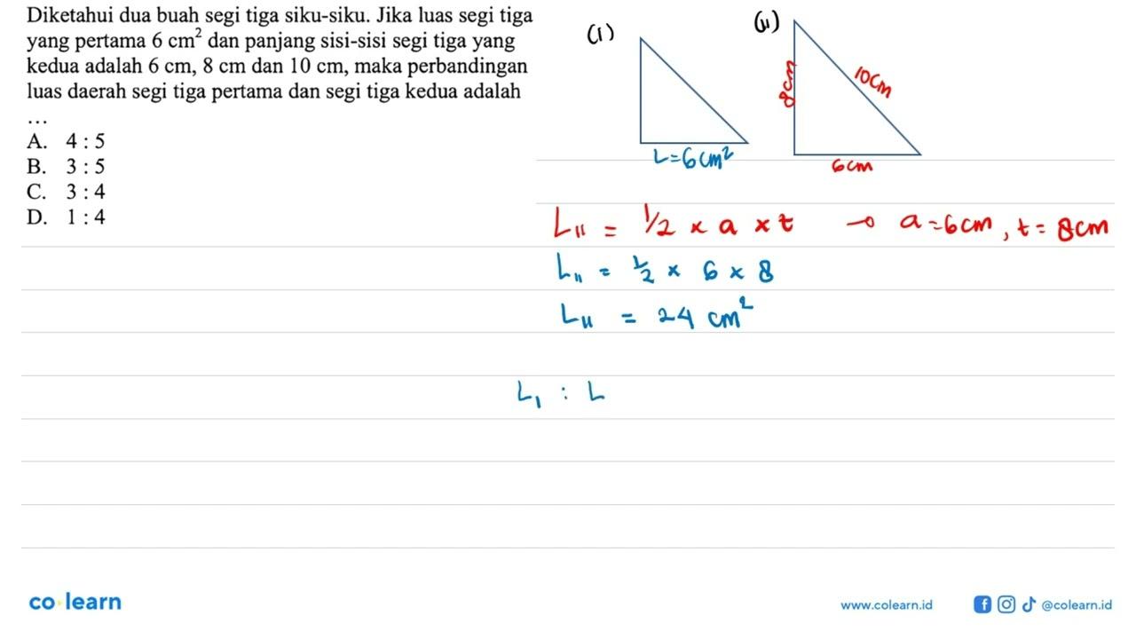 Diketahui dua buah segi tiga siku-siku. Jika luas segi tiga