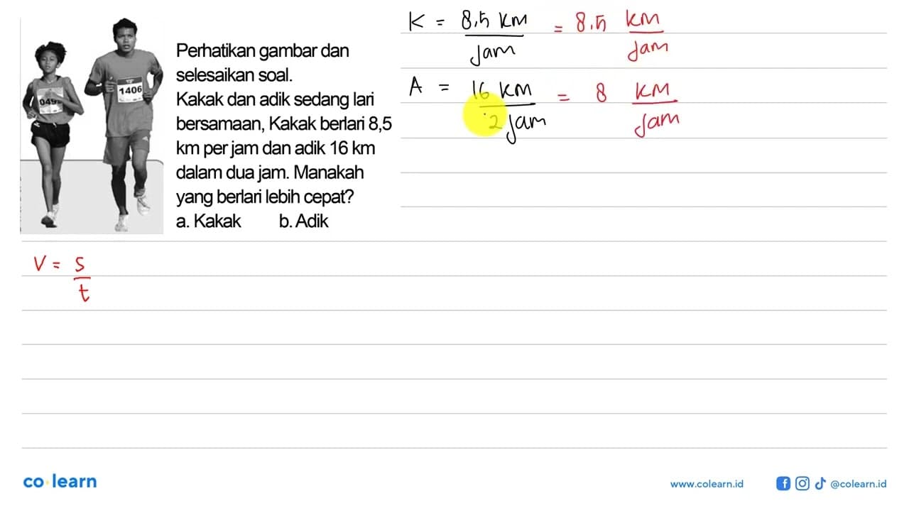 Perhatikan gambar dan selesaikan soal. Kakak dan adik