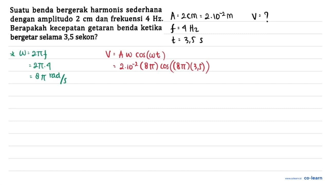 Suatu benda bergerak harmonis sederhana dengan amplitudo 2