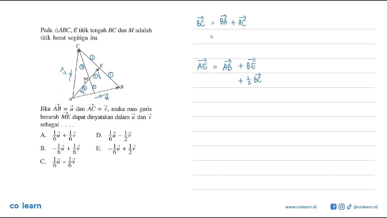 Pada segitiga ABC, E titik tengah BC dan M adalah titik