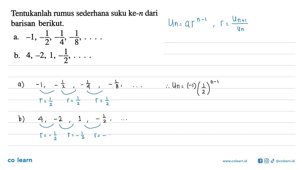 Tentukanlah rumus sederhana suku ke- n dari barisan