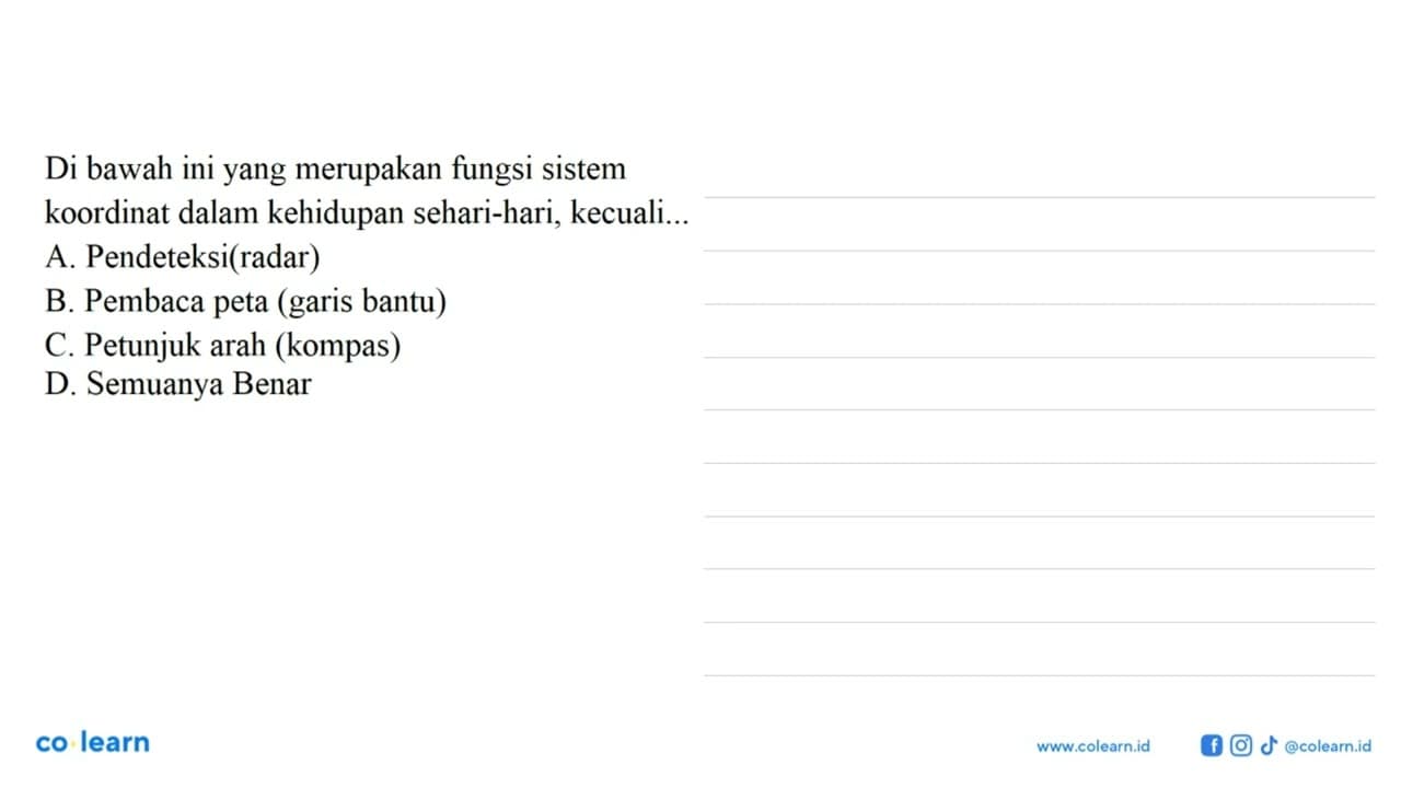 Di bawah ini yang merupakan fungsi sistem koordinat dalam