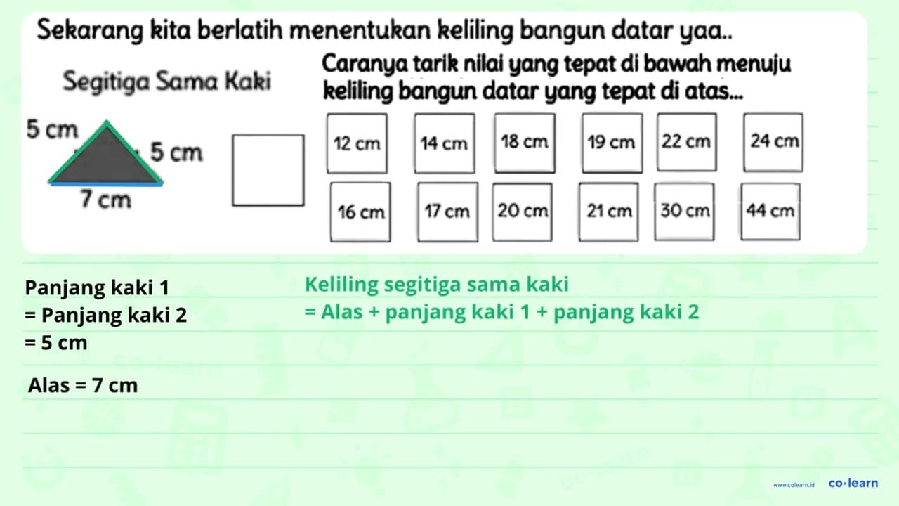 Sekarang kita berlatih menentukan keliling bangun datar