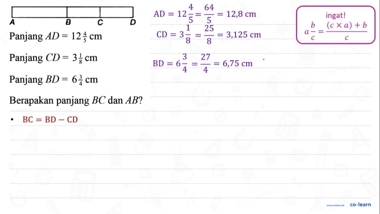 Panjang A D=12 (4)/(5) cm Panjang C D=3 (1)/(8) cm Panjang