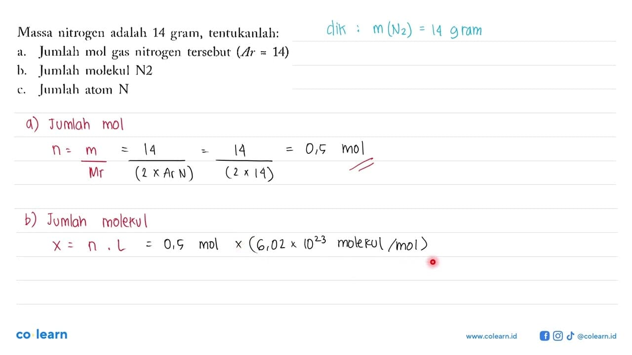 Massa nitrogen adalah 14 gram, tentukanlah: a. Jumlah mol