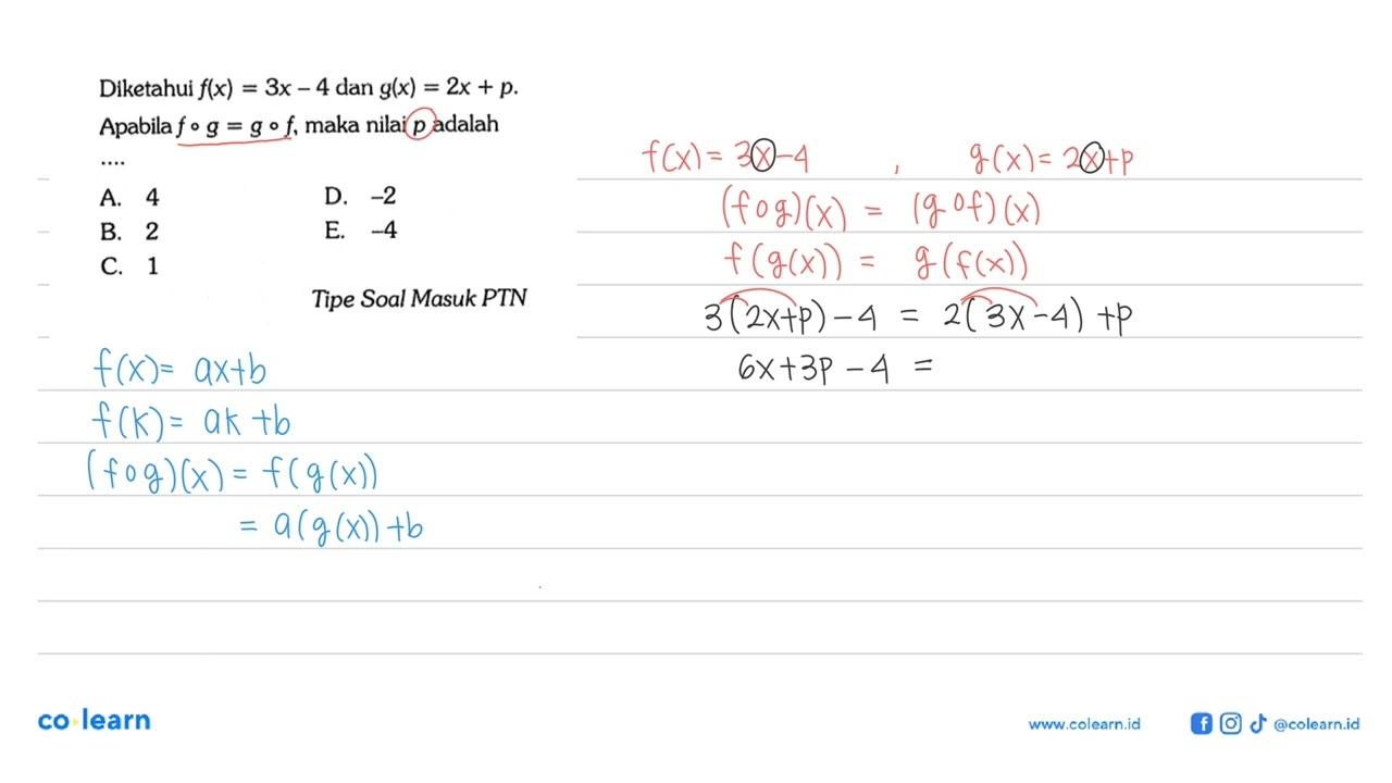 Diketahui f(x)=3 x-4 dan g(x)=2 x+p. Apabila fog=gof, maka