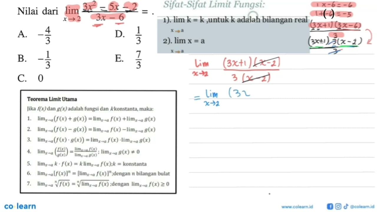 Nilai dari lim x->2 (3x^2-5x-2)/(3x-6)=...