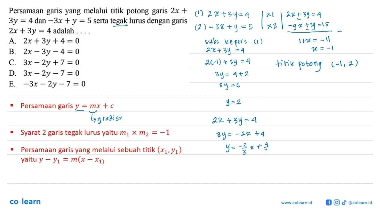 Persamaan garis yang melalui titik potong garis 2x + 3y = 4