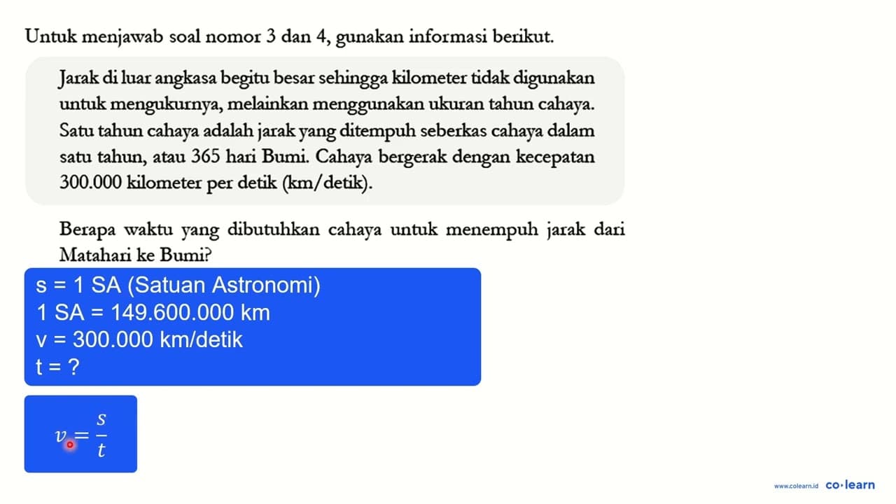 Untuk menjawab soal nomor 3 dan 4, gunakan informasi