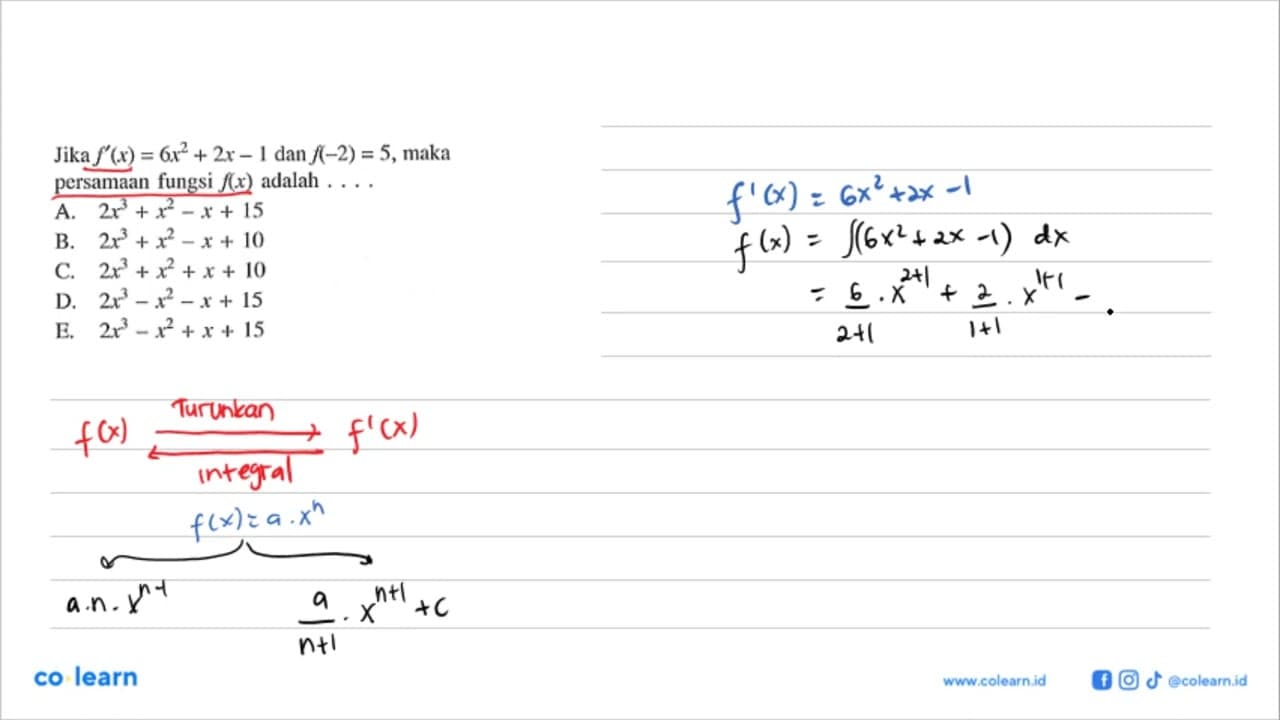 Jika f'(x)=6x^2+2x-1 dan f(-2)=5 , maka persamaan fungsi