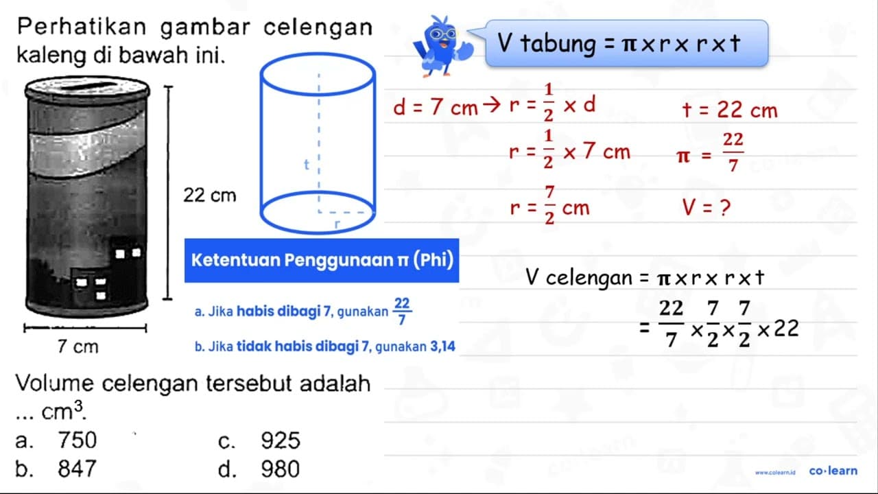 Perhatikan gambar celengan kaleng di bawah ini. Volume