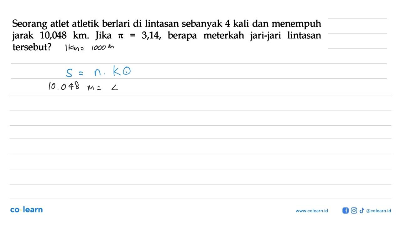 Seorang atlet atletik berlari di lintasan sebanyak 4 kali