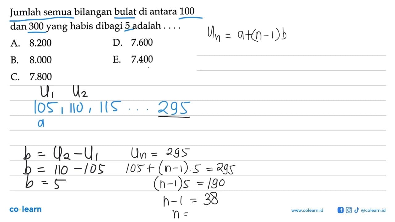 Jumlah semua bilangan bulat di antara 100 dan 300 yang