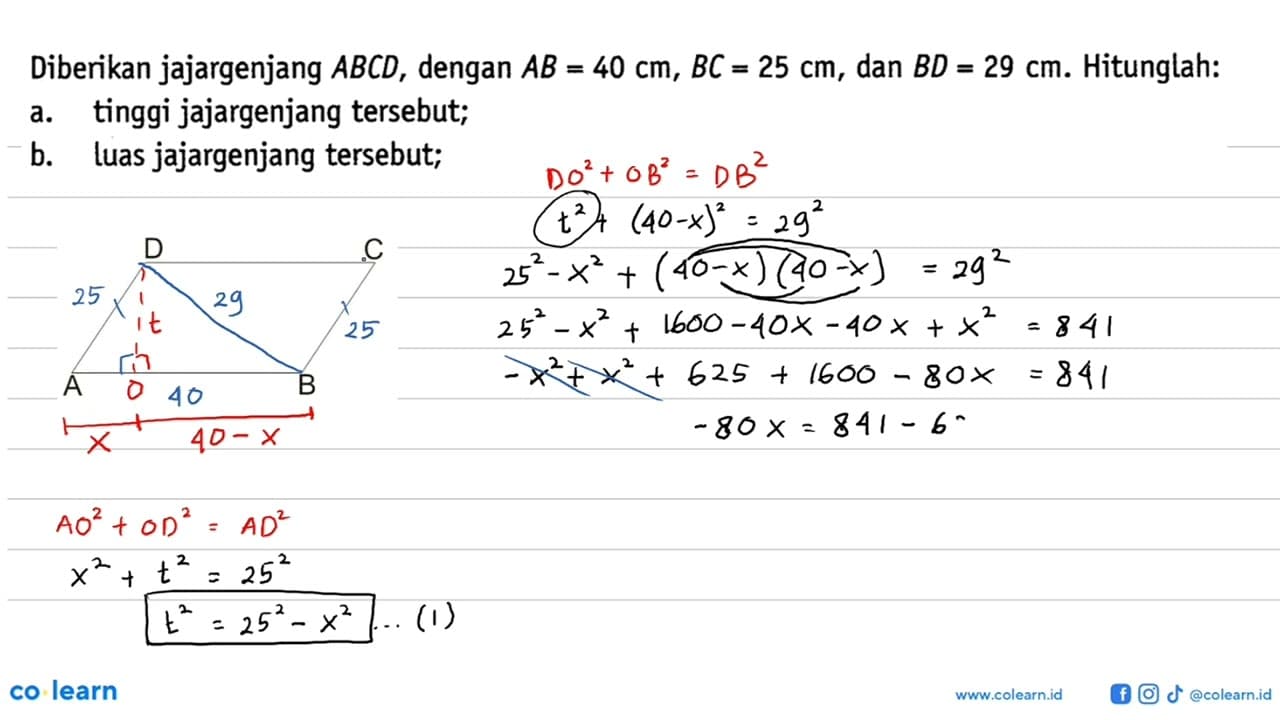 Diberikan jajargenjang ABCD, dengan AB=40 cm, BC=25 cm, dan