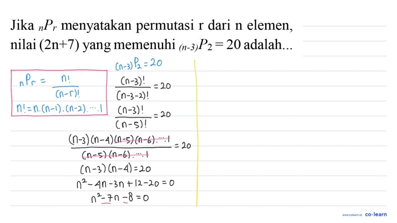 Jika n P r menyatakan permutasi r dari n elemen, nilai (2n