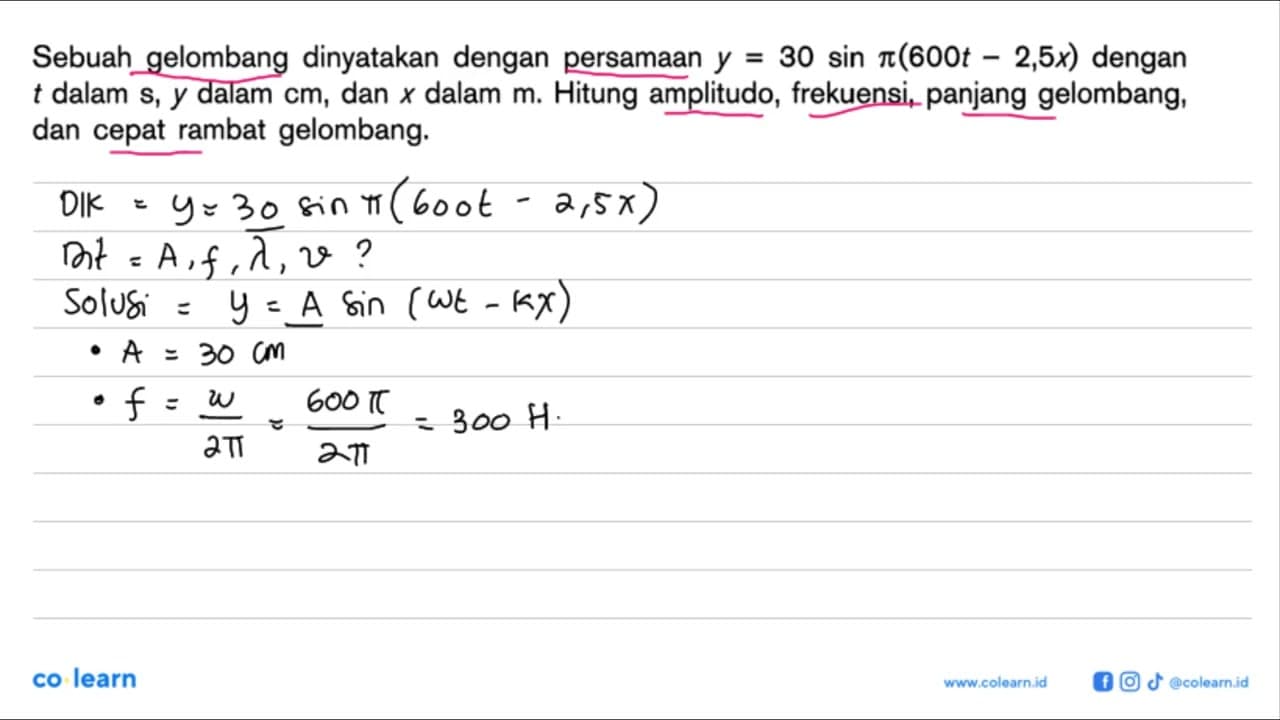 Sebuah gelombang dinyatakan dengan persamaan y=30 sin