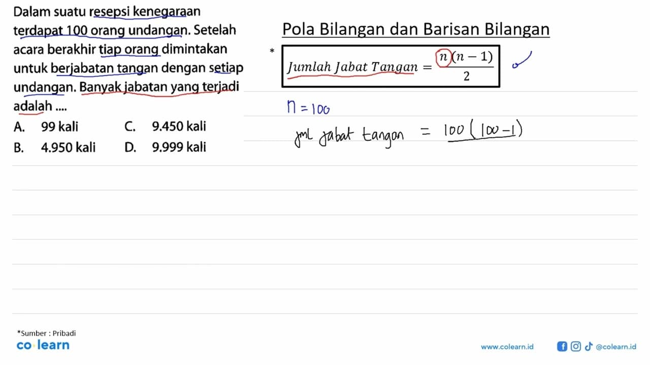 Dalam suatu resepsi kenegaraan terdapat 100 orang undangan.