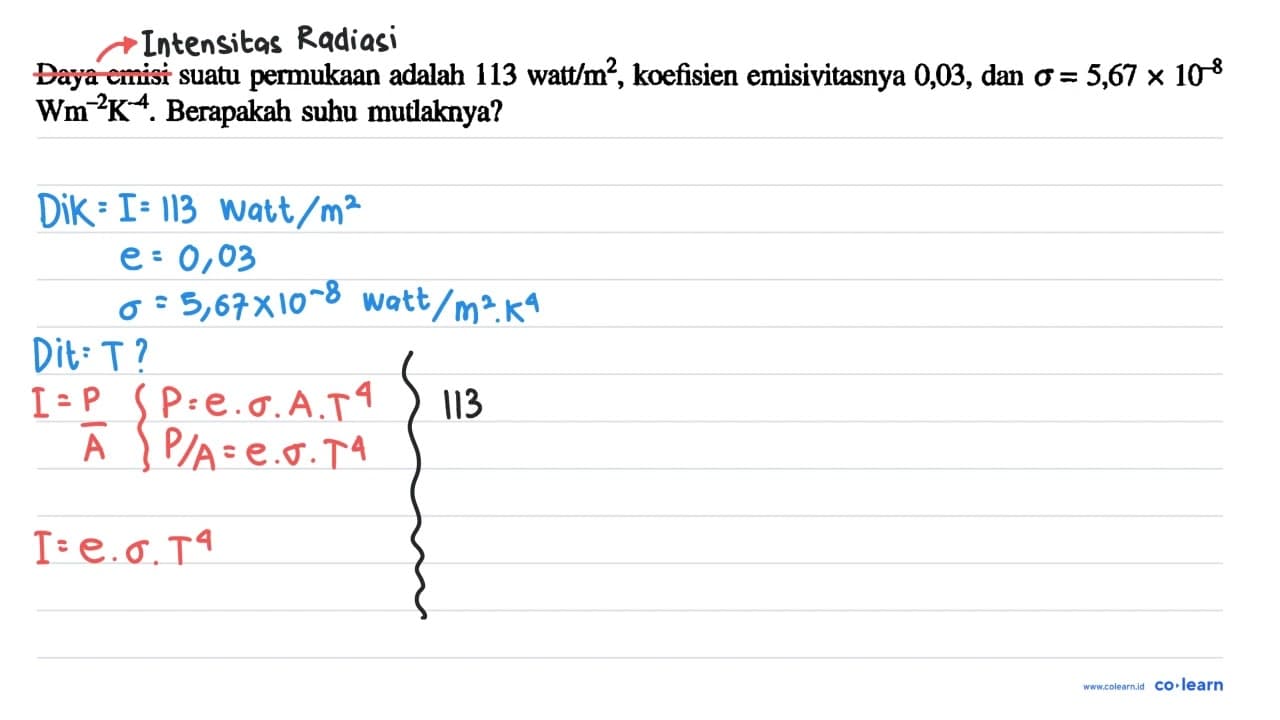Daya emisi suatu permukaan adalah 113 watt/m^2, koefisien