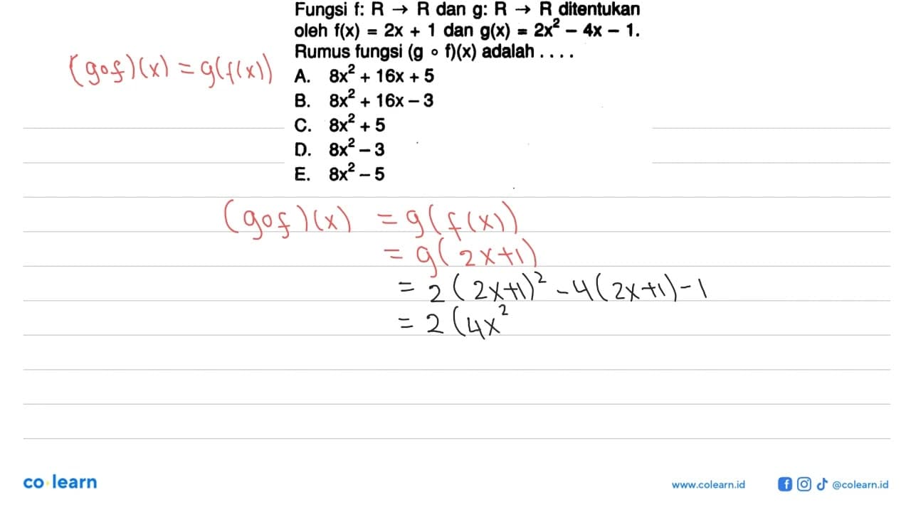 Fungsi f: R -> R dan g: R -> R di tentukan oleh f(x)=2x+1